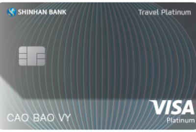 Tận hưởng Thẻ tín dụng quốc tế Shinhan Bank Visa Travel Hạng bạch kim